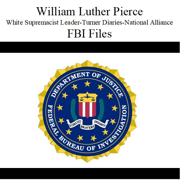 William Luther Pierce White Supremacist Leader William Luther Pierce White Supremacist Leader
