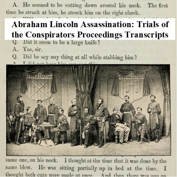 abraham-lincoln-assassination-trials abraham-lincoln-assassination-trials