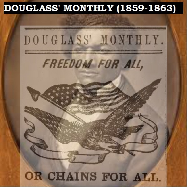 frederick-douglass-monthly frederick-douglass-monthly
