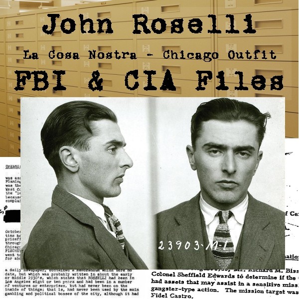 john-roselli-la-cosa-nostra-chicago-outfit john-roselli-la-cosa-nostra-chicago-outfit