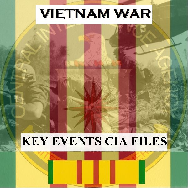 vietnam-war-key-events-cia-files vietnam-war-key-events-cia-files