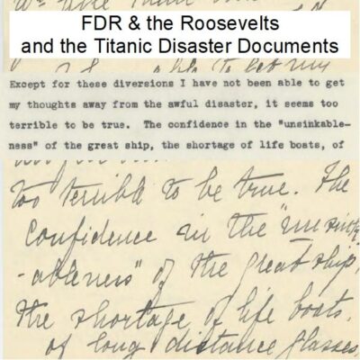 fdr-the-roosevelts-and-the-titanic-disaster-documents