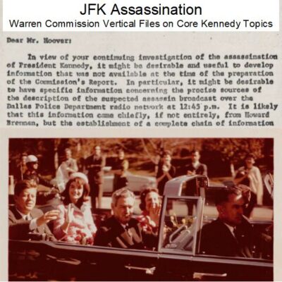 jfk-assassination-warren-commission-vertical-files-on-core-kennedy-topics