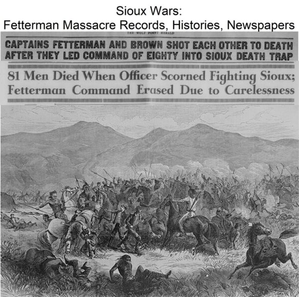 sioux-wars-fetterman-massacre-records-histories-newspapers